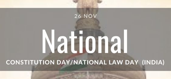 Constitution Day/National Law Day India[संविधान दिवस]